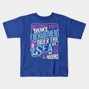 Enchantment Under The Sea Kids T-Shirt